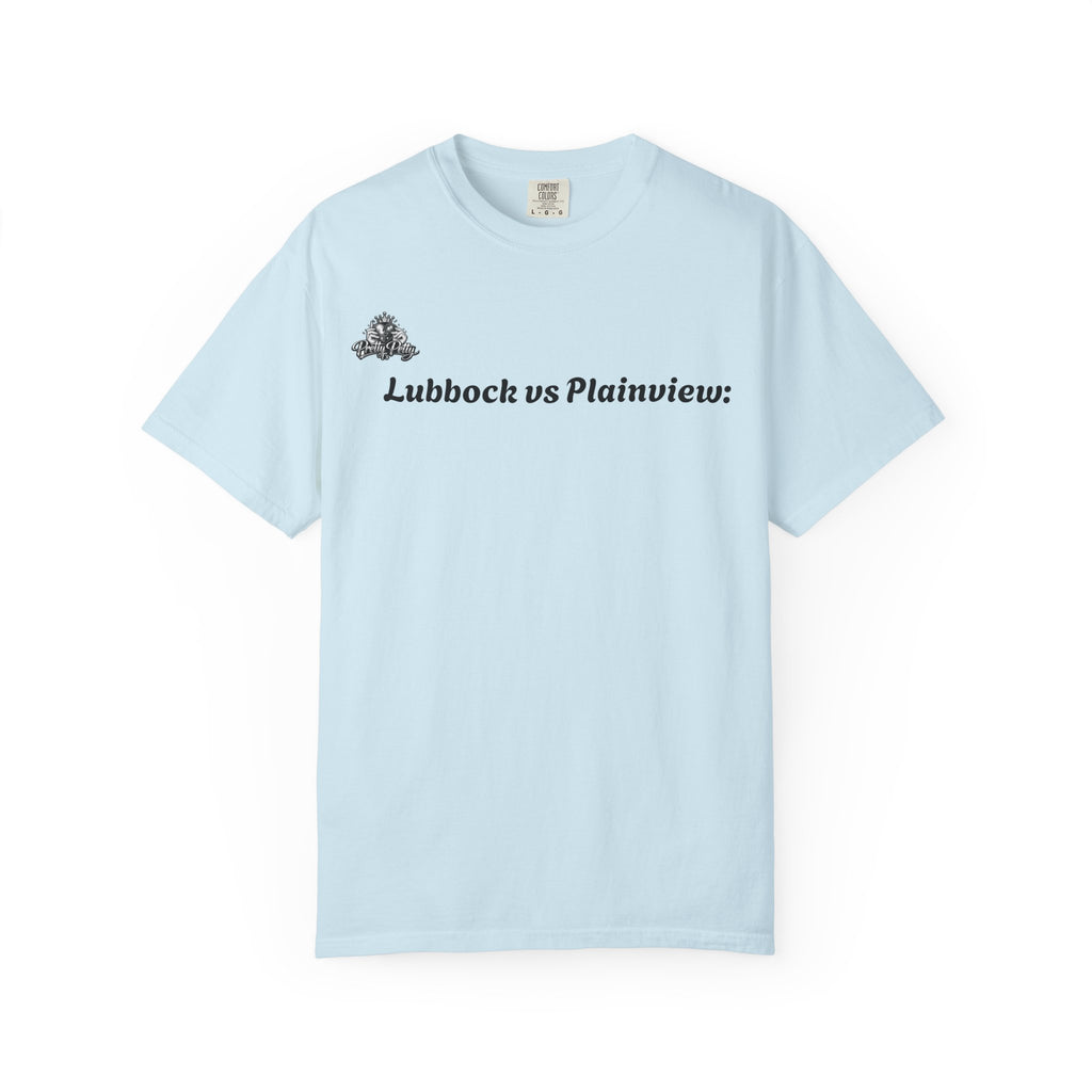 Lubbock vs Plainview Rivalry T-Shirt — "the rivalry nobody asked for but everybody watching"