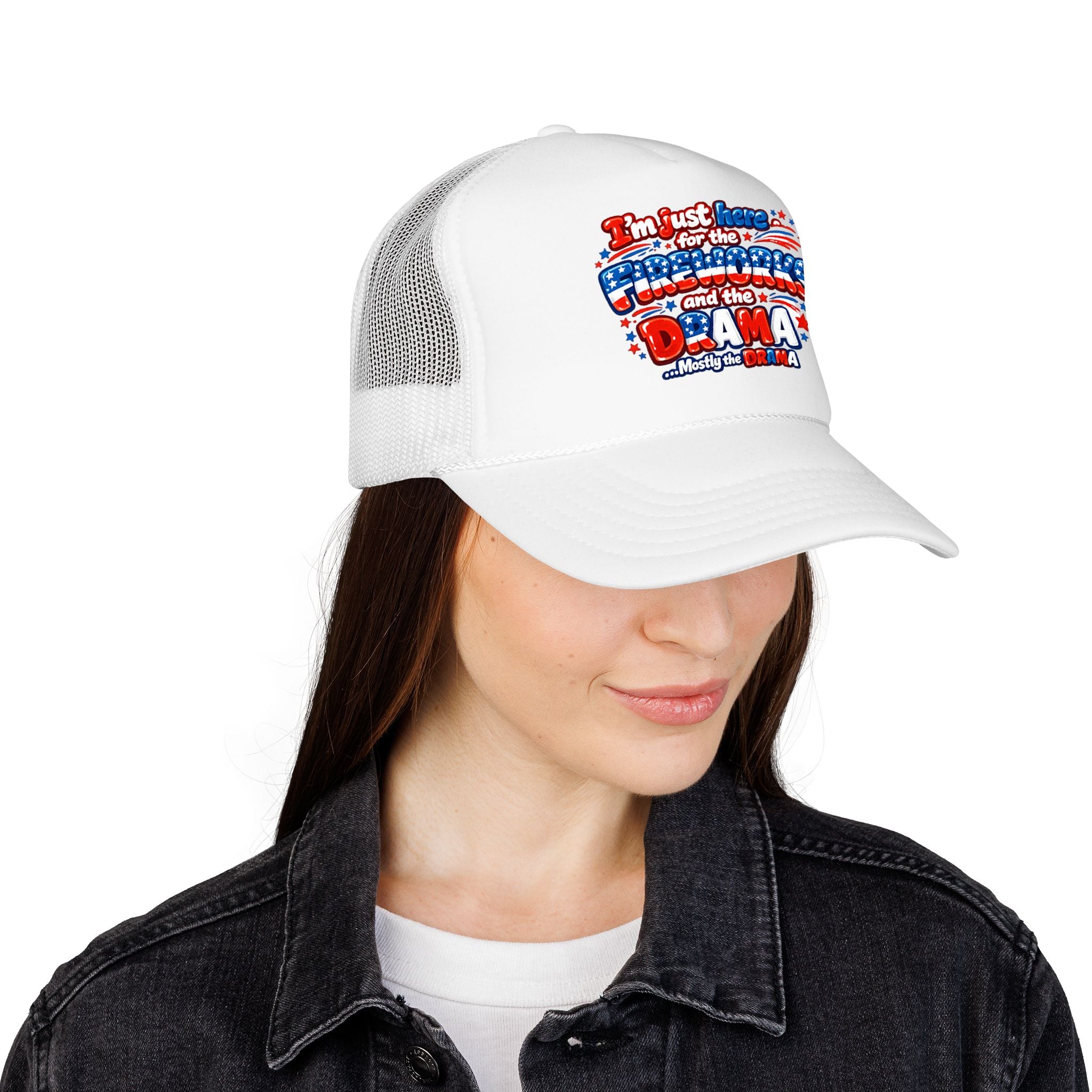 Patriotic Foam Trucker Hat – “Here for the Fireworks and the Drama” USA Fourth of July Cap
