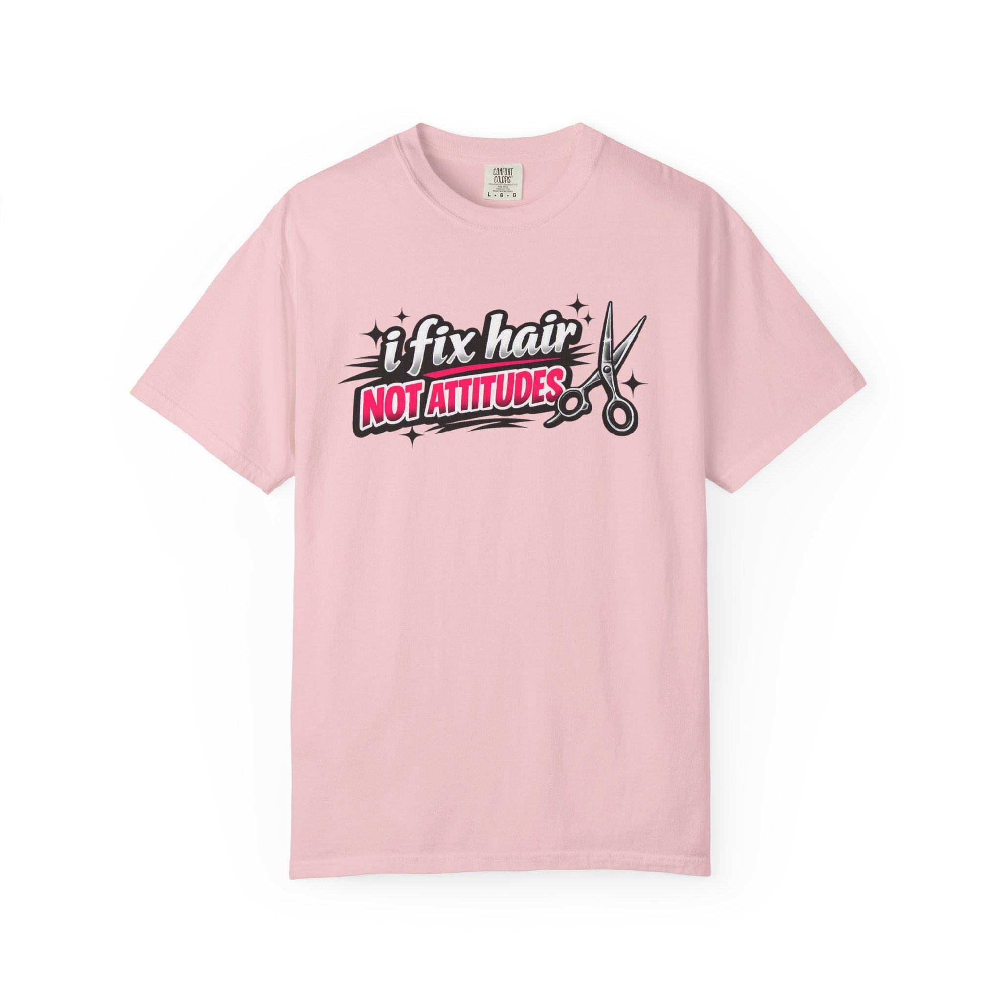 Hair Stylist T-Shirt — “I Fix Hair Not Attitudes” Scissors Graphic Tee