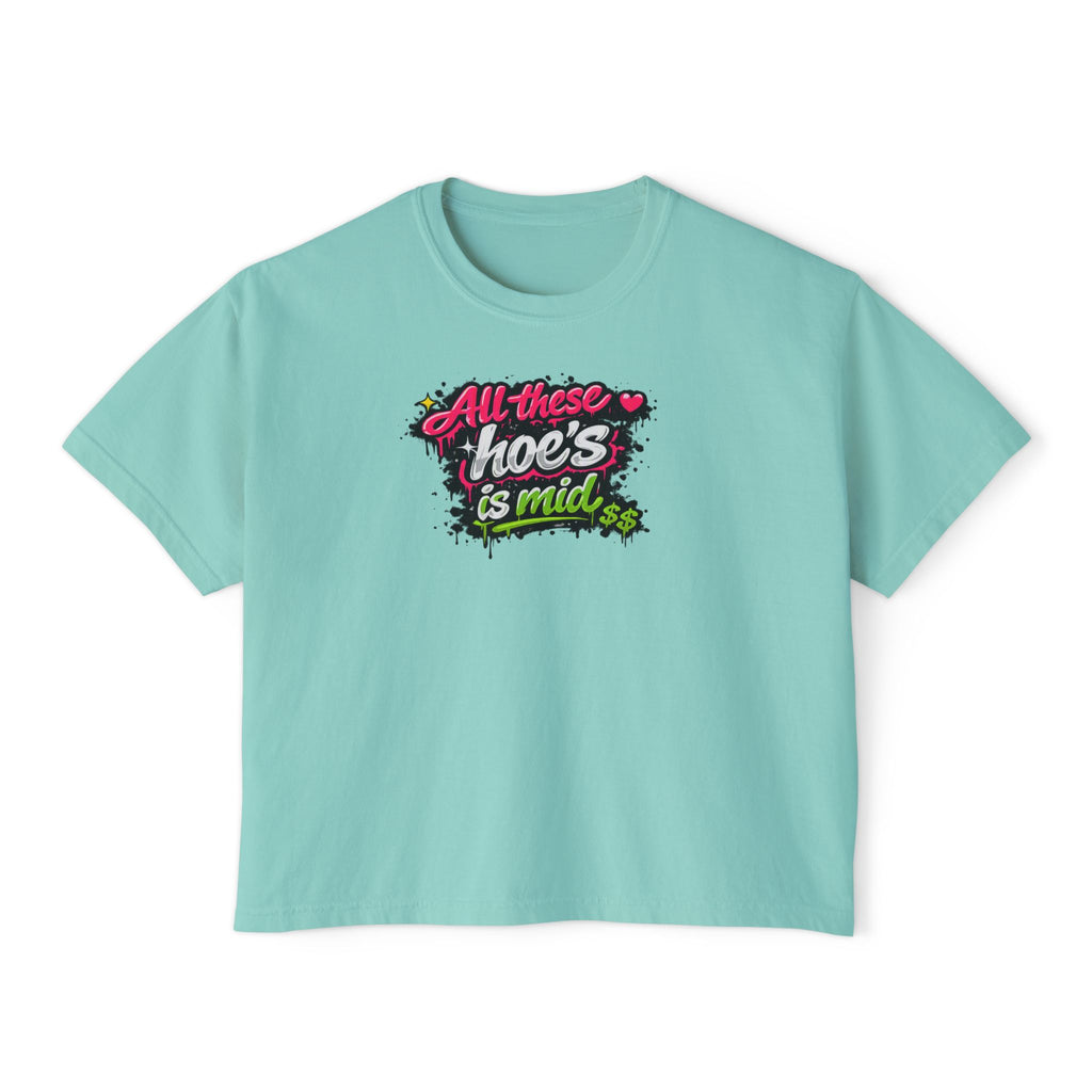 All These Hoe's Is Mid Boxy Tee — Funny Graphic Women's Cropped T‑Shirt
