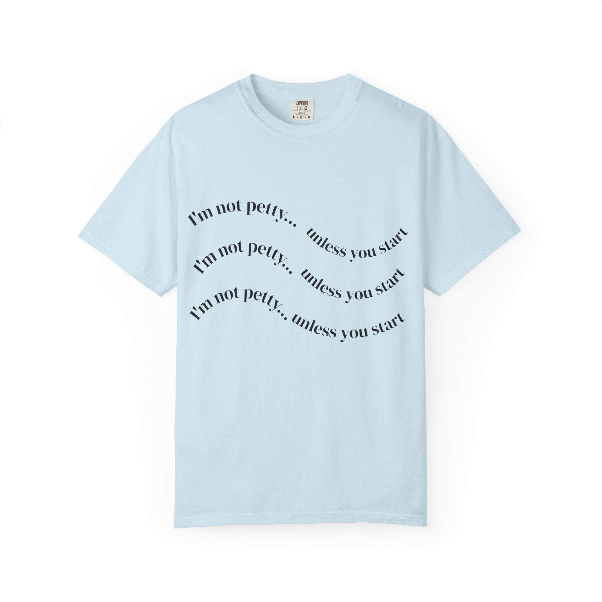“I’m Not Petty…Unless You Start” Graphic T-Shirt — Retro Skull & Crown Back Design