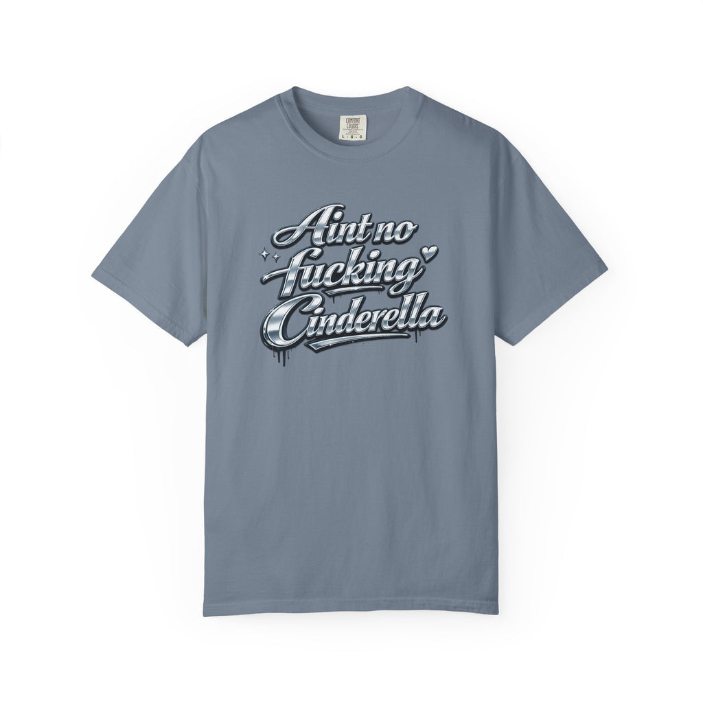 Cinderella T-Shirt — 'Autno Fucking Cinderella' Script Tee