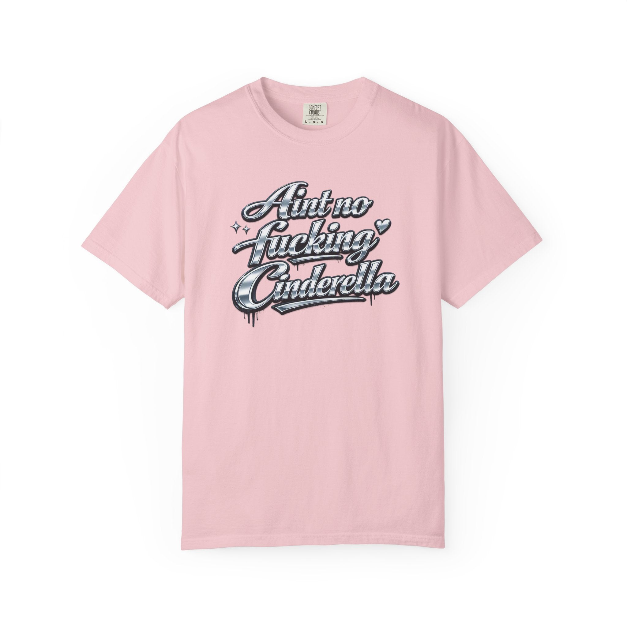 Cinderella T-Shirt — 'Autno Fucking Cinderella' Script Tee