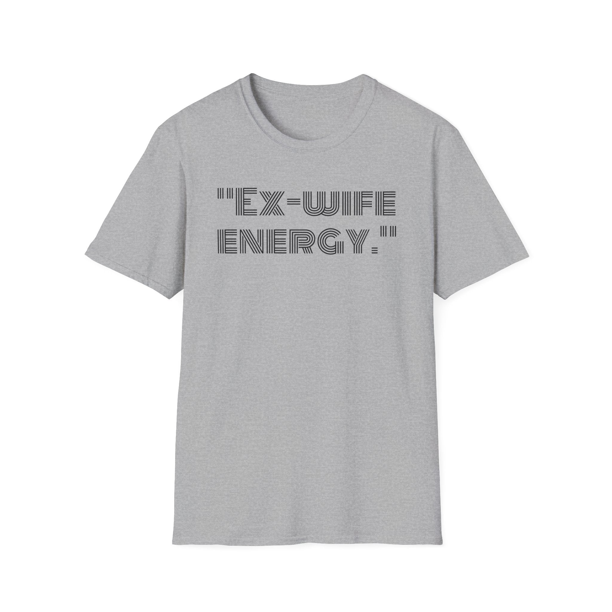 T-Shirt — "Ex-Wife Energy." Retro Text Graphic Tee for Confident Women