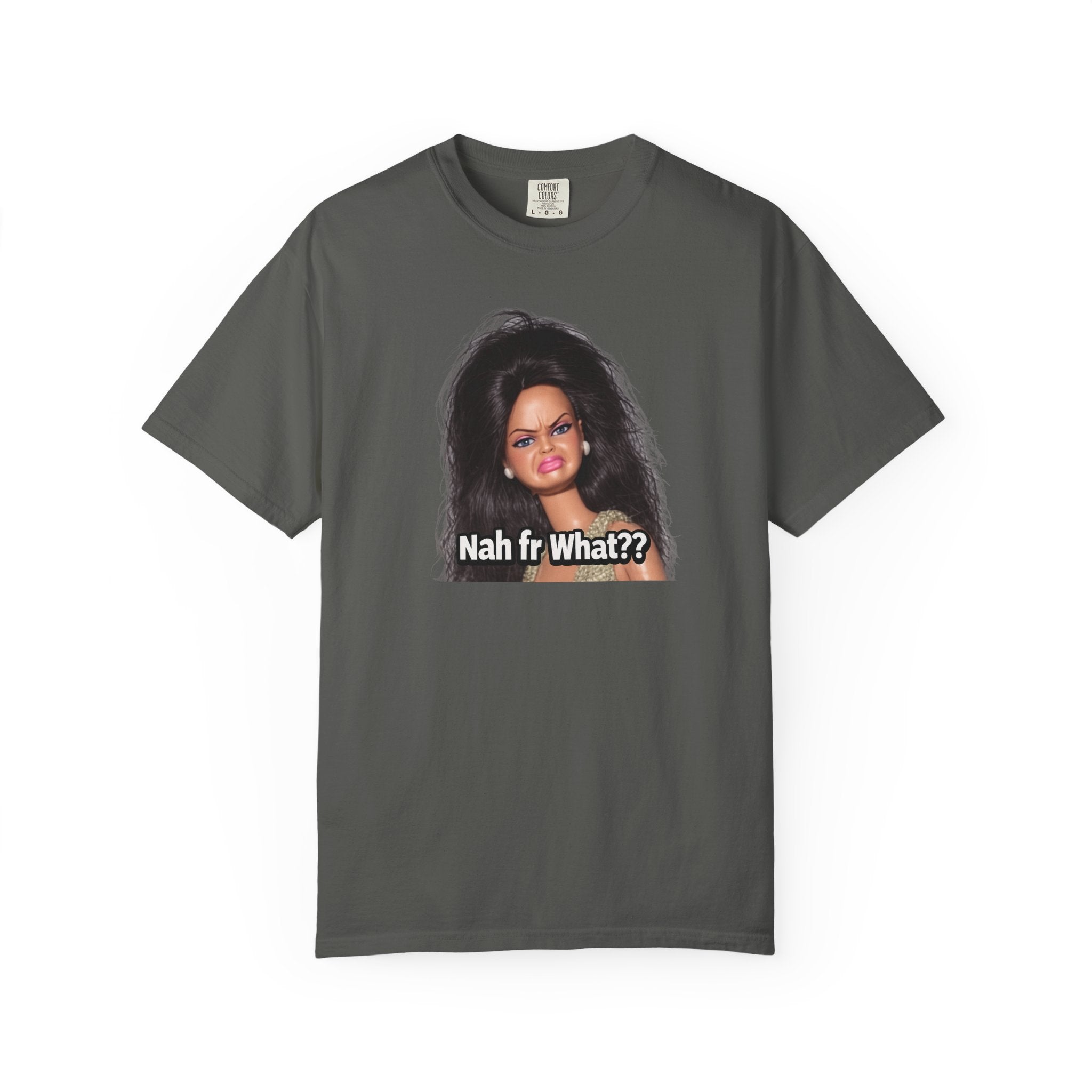 Graphic T-Shirt — "Nah fr What??" Sassy Doll Face Tee