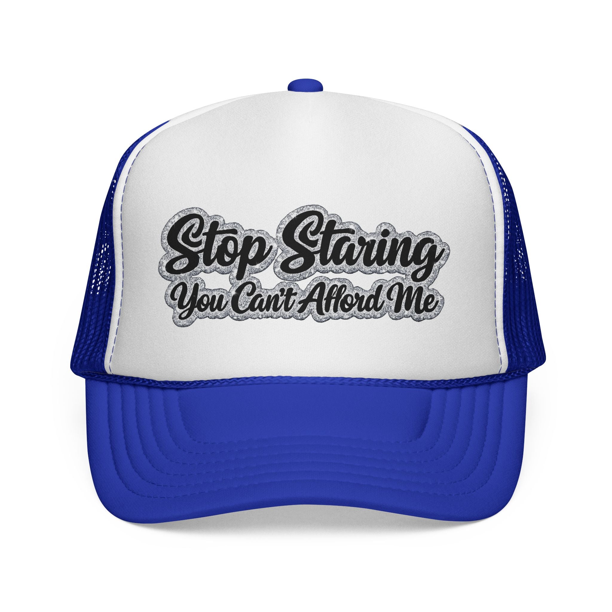 Stop Staring Trucker Cap — "You Can't Afford Me" Retro Patch Hat