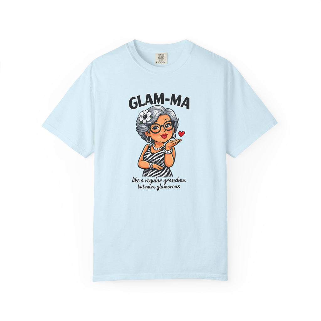 Glam-Ma T-Shirt — Cute Grandma Graphic Tee (“Glam-Ma: like a regular grandma but more glamorous”)