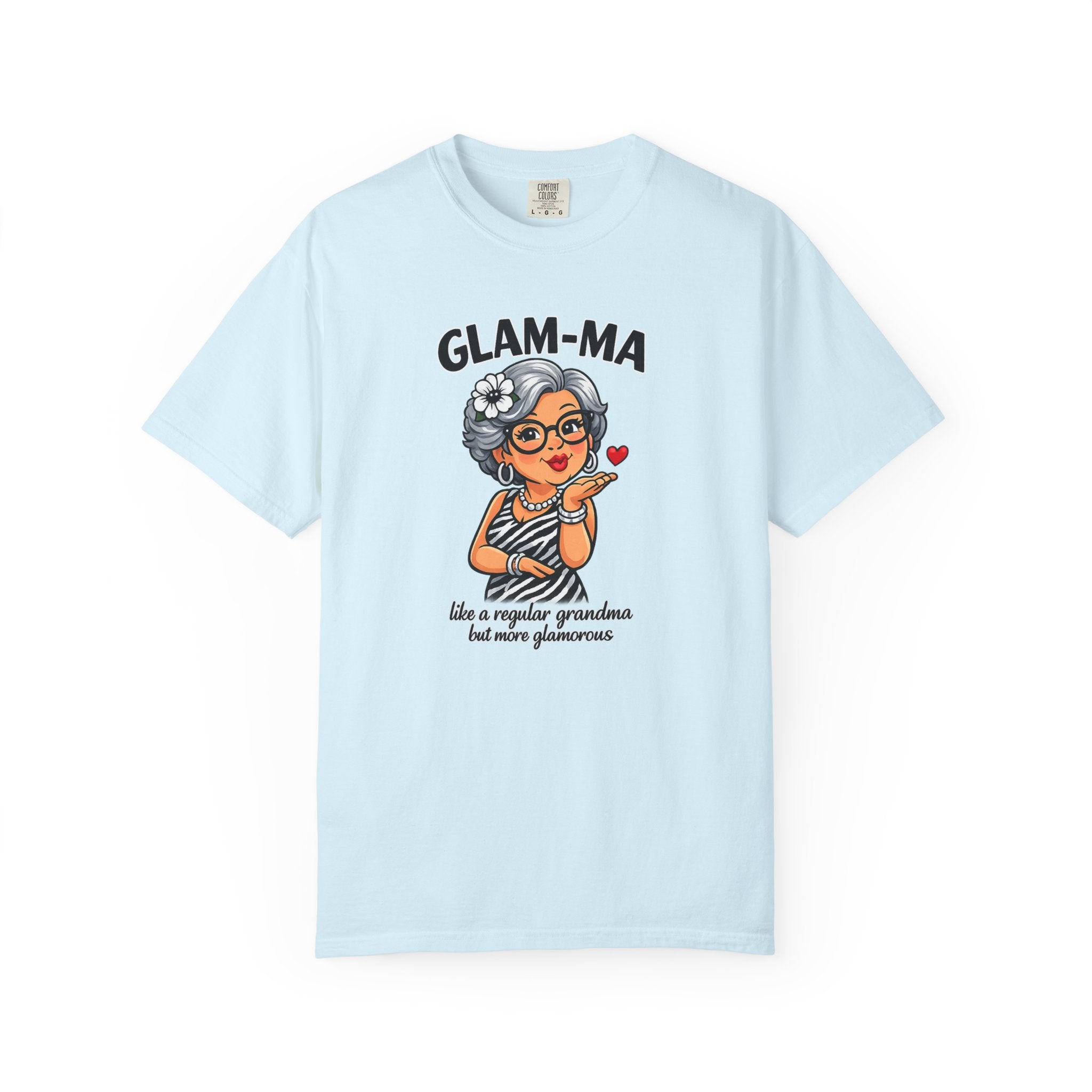 Glam-Ma T-Shirt — Cute Grandma Graphic Tee (“Glam-Ma: like a regular grandma but more glamorous”)