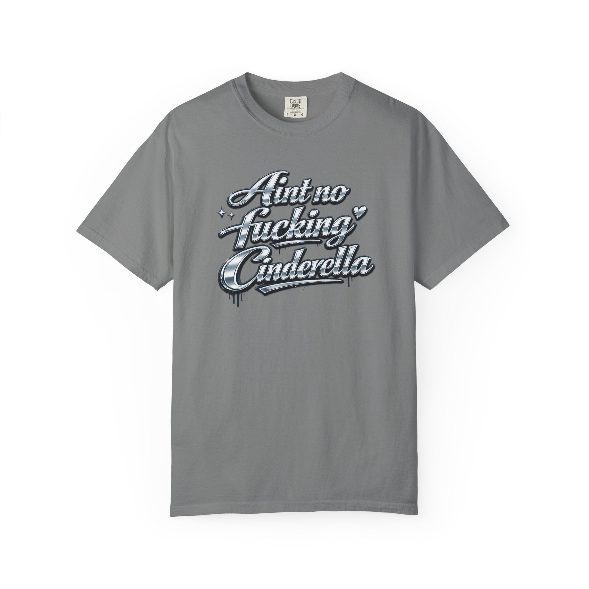 Cinderella T-Shirt — 'Autno Fucking Cinderella' Script Tee