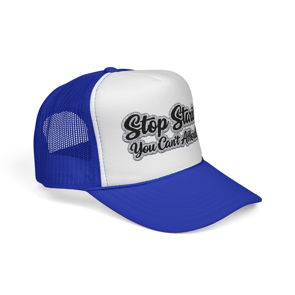 Stop Staring Trucker Cap — "You Can't Afford Me" Retro Patch Hat