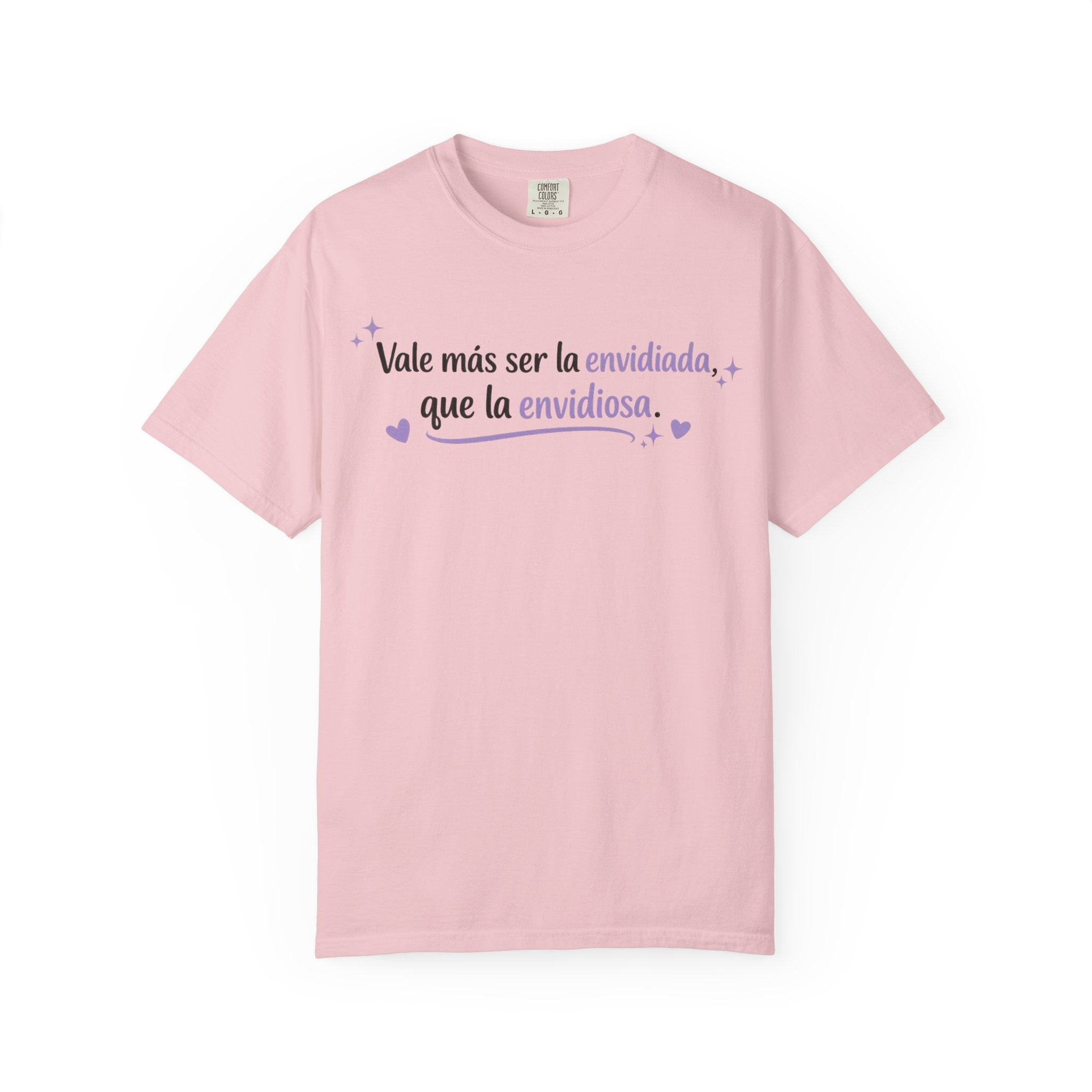 T-Shirt — Spanish Quote "Vale más ser la envidiada, que la envidiosa." Lavender Script