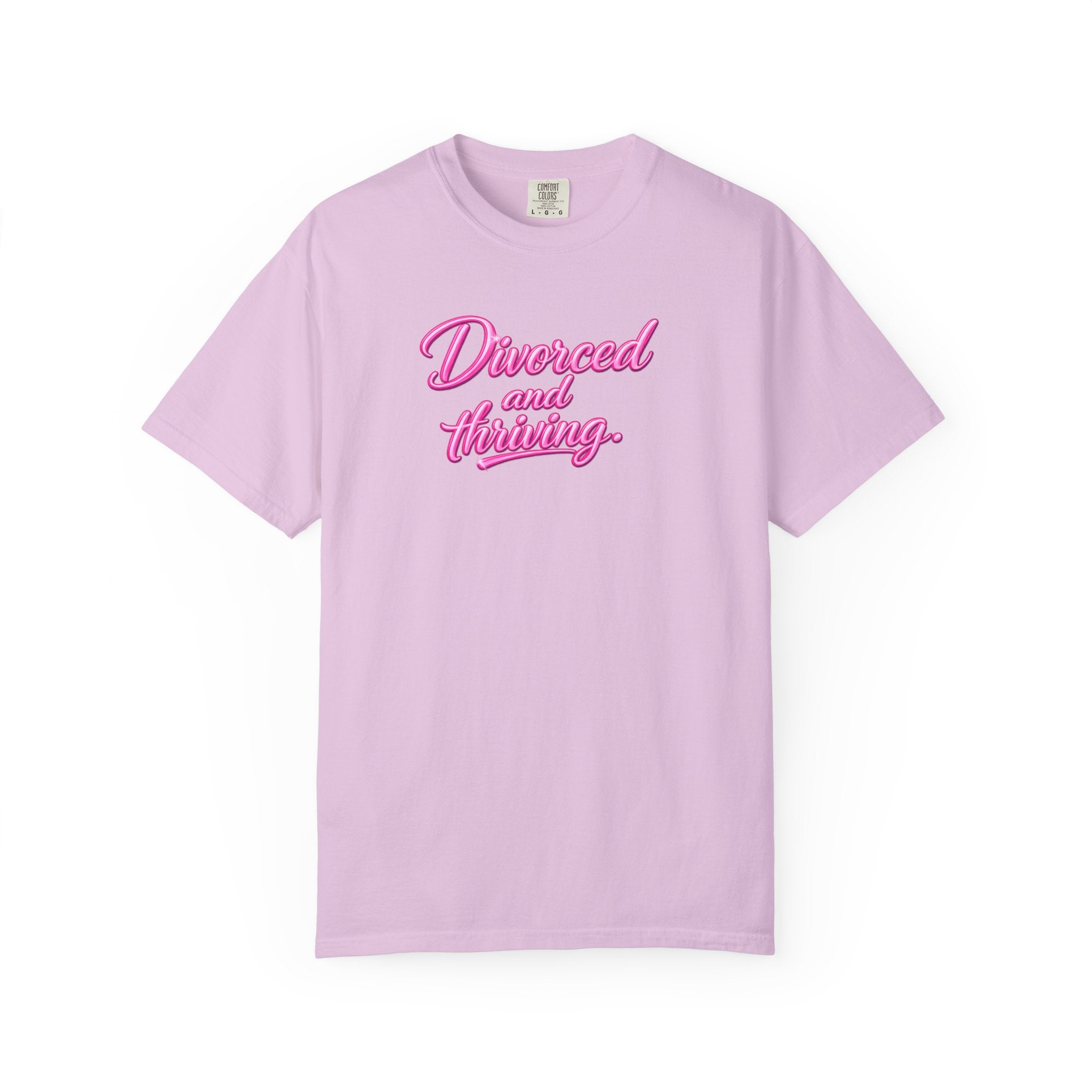 Divorced and Thriving T-Shirt — Empowerment Graphic Tee (front text)