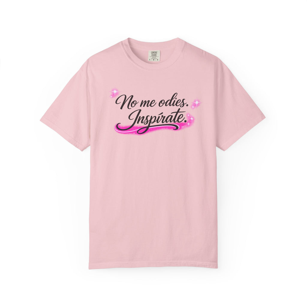 Inspirate Spanish Quote T-Shirt — “No me odies. Inspirate.” Pink Script Tee