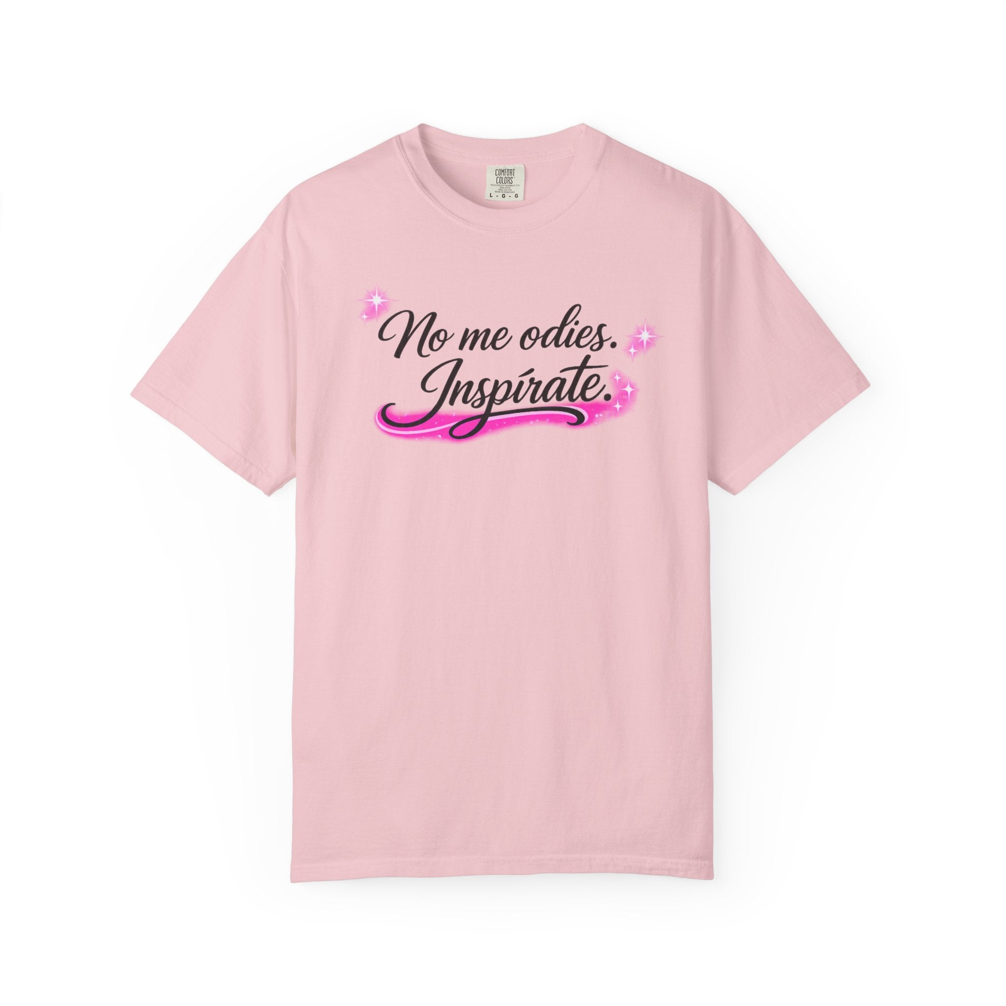 Inspirate Spanish Quote T-Shirt — “No me odies. Inspirate.” Pink Script Tee