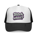 Trucker Cap — "Bitch What?" Retro Script Mesh Hat