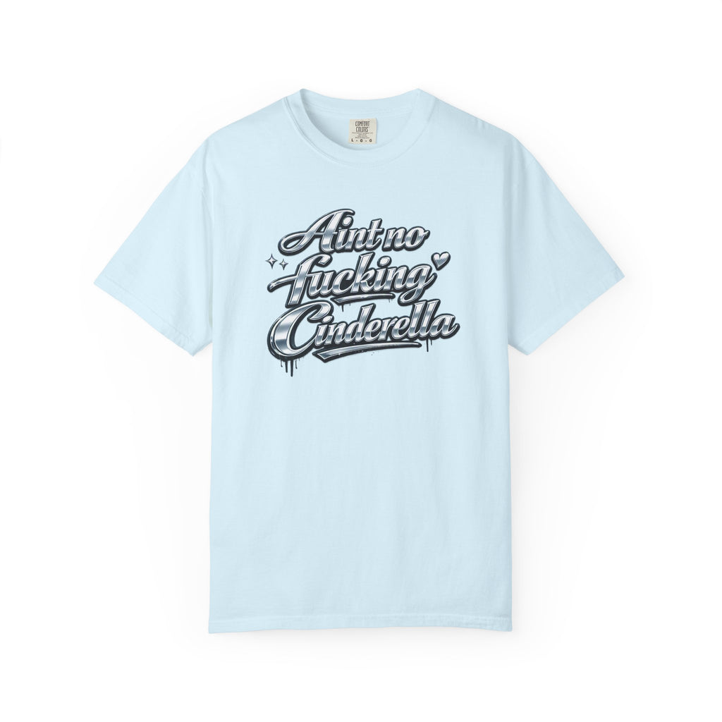 Cinderella T-Shirt — 'Autno Fucking Cinderella' Script Tee