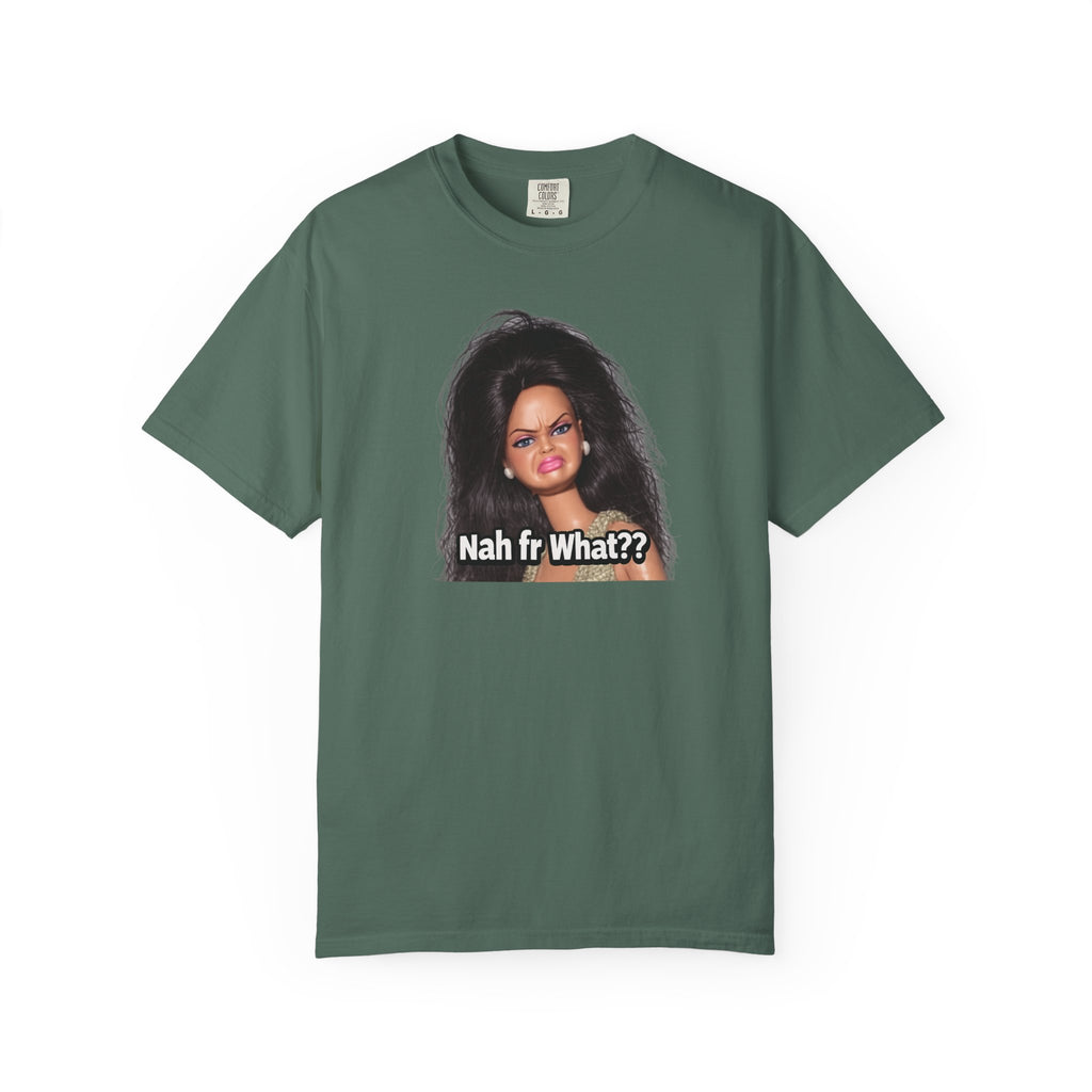 Graphic T-Shirt — "Nah fr What??" Sassy Doll Face Tee