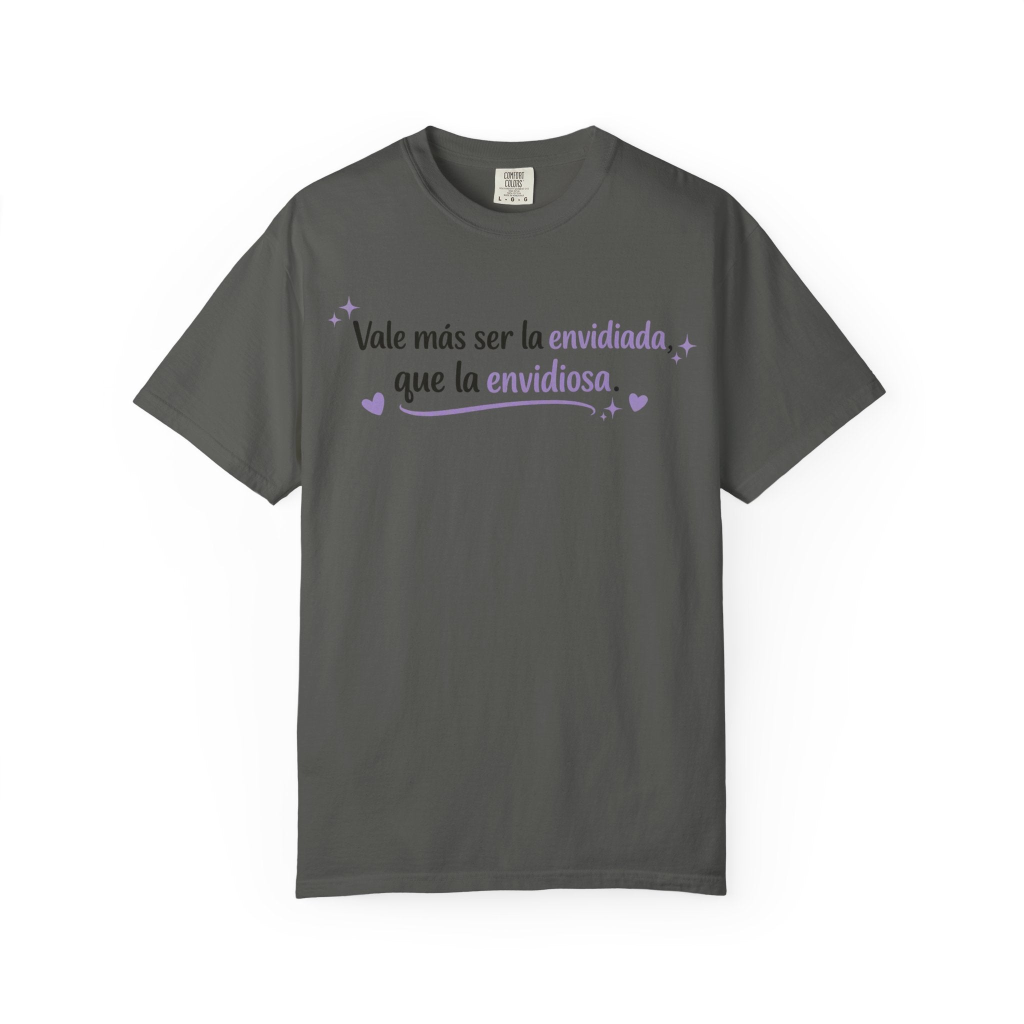 T-Shirt — Spanish Quote "Vale más ser la envidiada, que la envidiosa." Lavender Script