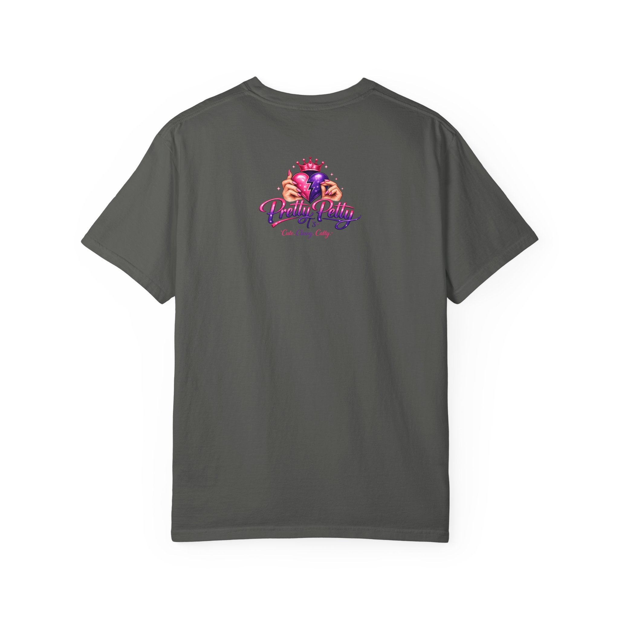 Graphic T-Shirt — "This Ain't Drama...this is Panhandle production." Back Logo Pretty Petty Design