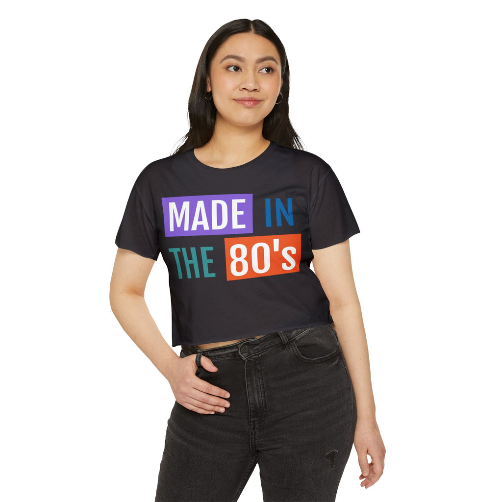 Made in the 80's Crop Top — Women's Retro Festival Tee
