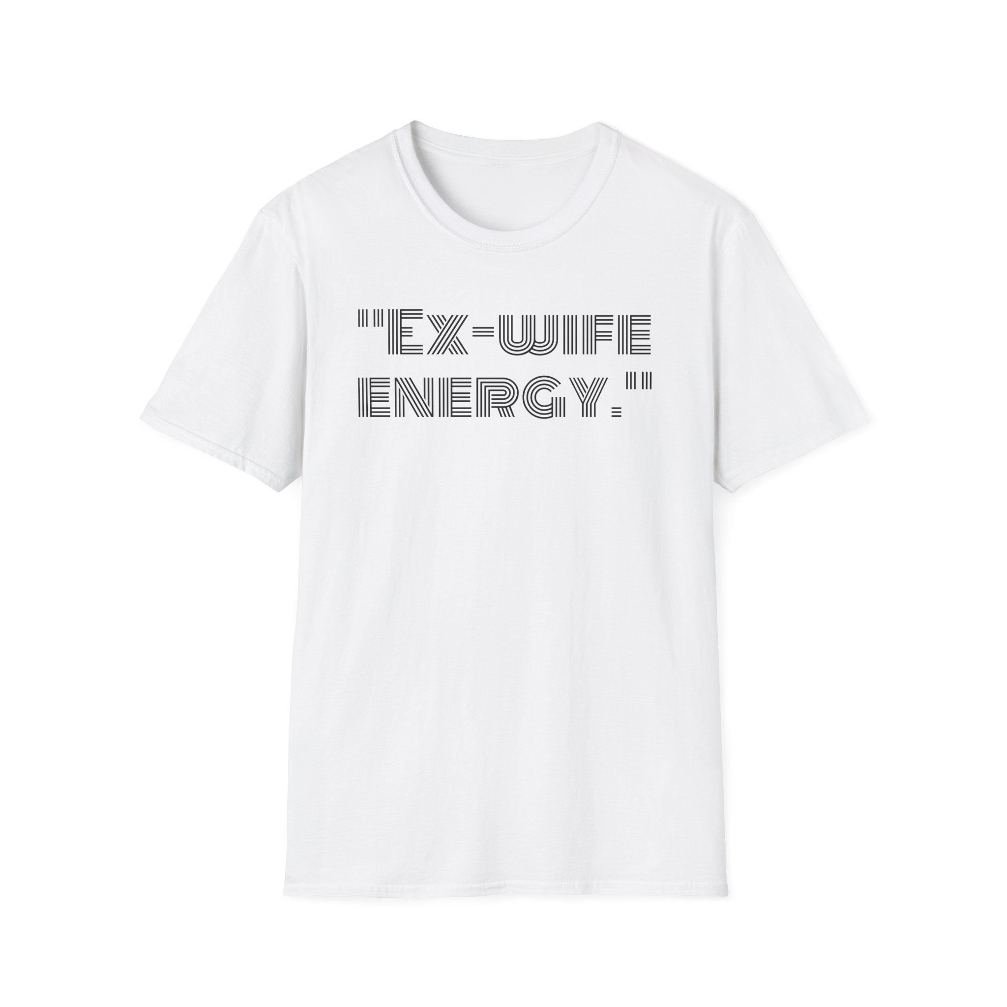 T-Shirt — "Ex-Wife Energy." Retro Text Graphic Tee for Confident Women