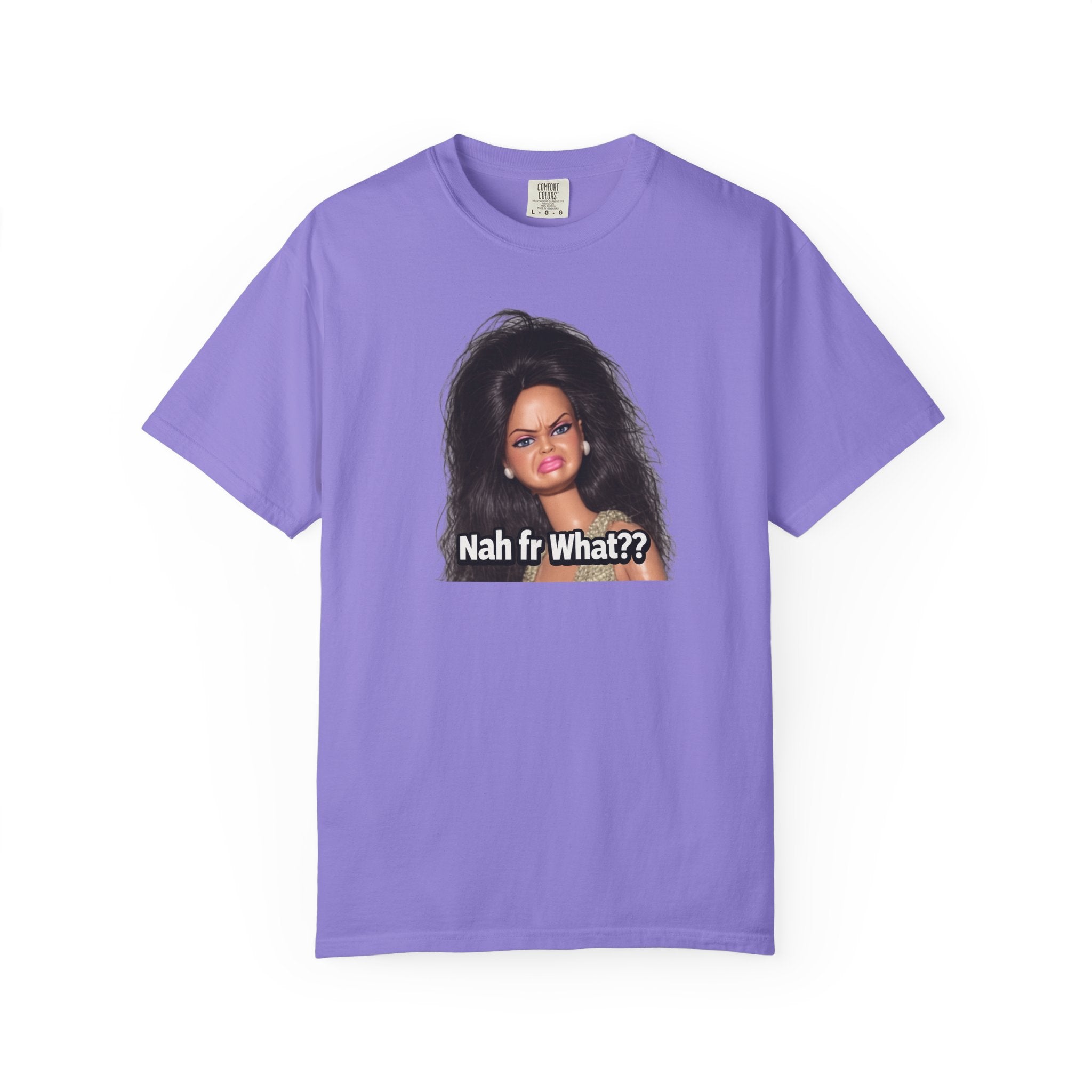 Graphic T-Shirt — "Nah fr What??" Sassy Doll Face Tee