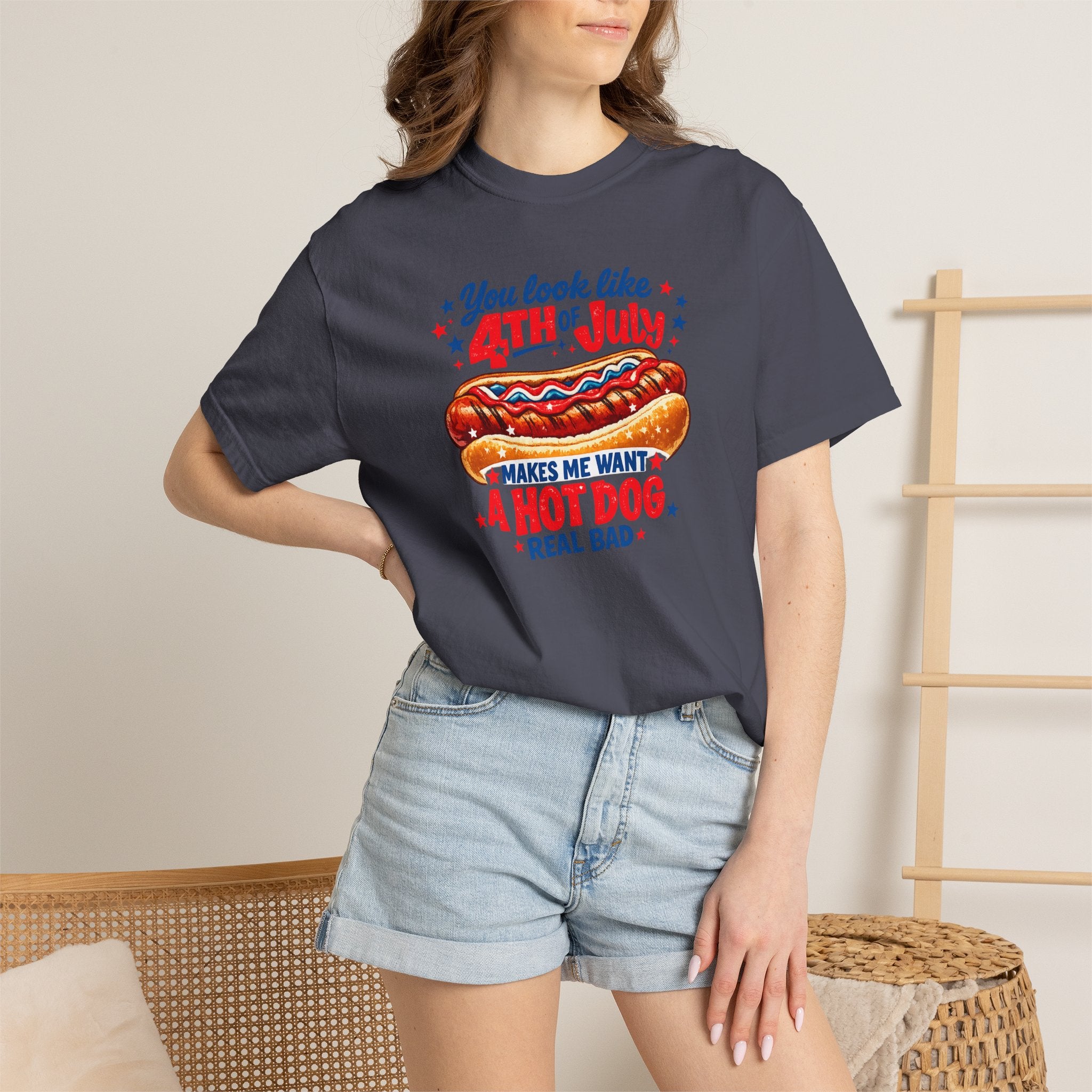 4th of July Hot Dog T-Shirt – "You Look Like 4th of July Makes Me Want a Hot Dog Real Bad"