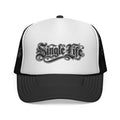 Trucker Cap — 'Single Life' Vintage Script Mesh Hat