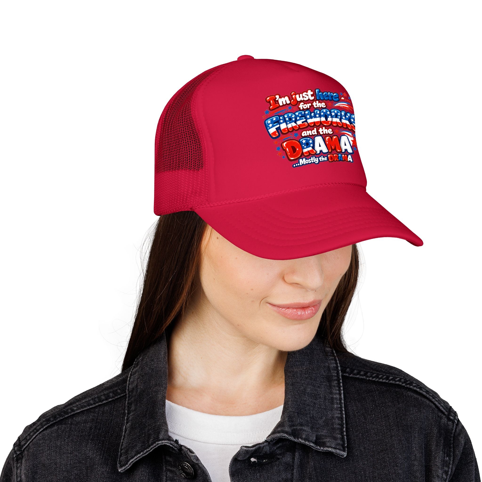 Patriotic Foam Trucker Hat – “Here for the Fireworks and the Drama” USA Fourth of July Cap