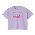 Boxy Tee — Spanish Script "Chicas no olviden que es mejor ser envidiadas" Feminine Graphic Top