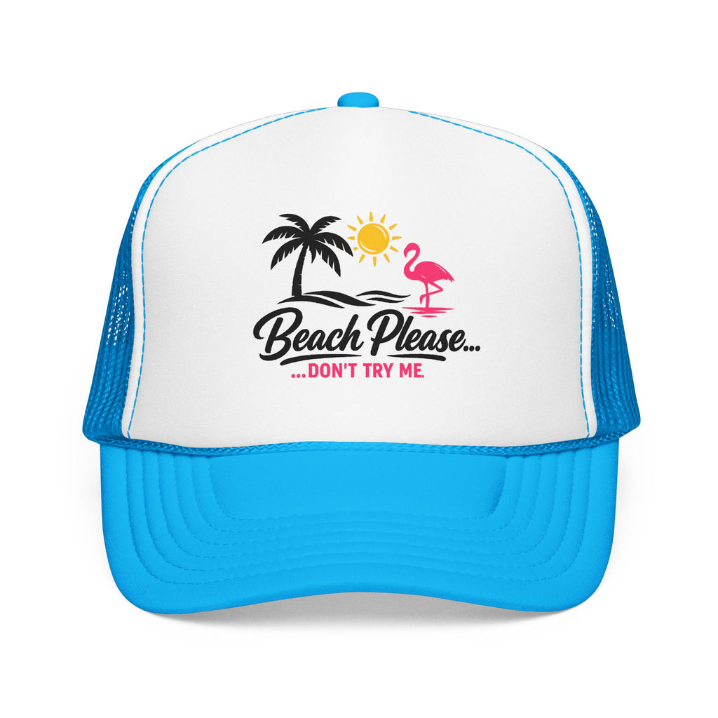 Beach Please Trucker Hat — "Don't Try Me" Tropical Flamingo Cap