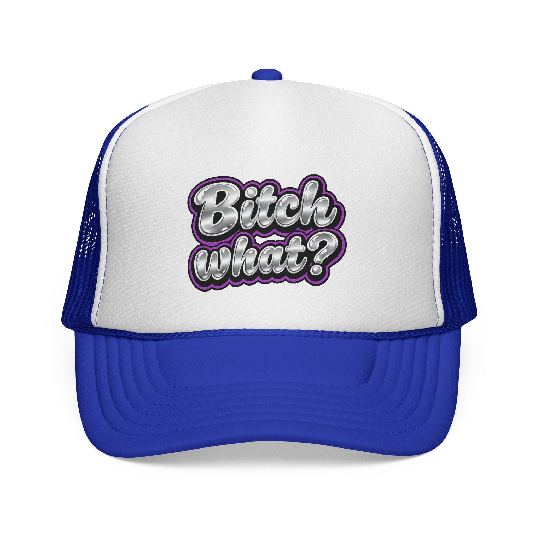 Trucker Cap — "Bitch What?" Retro Script Mesh Hat