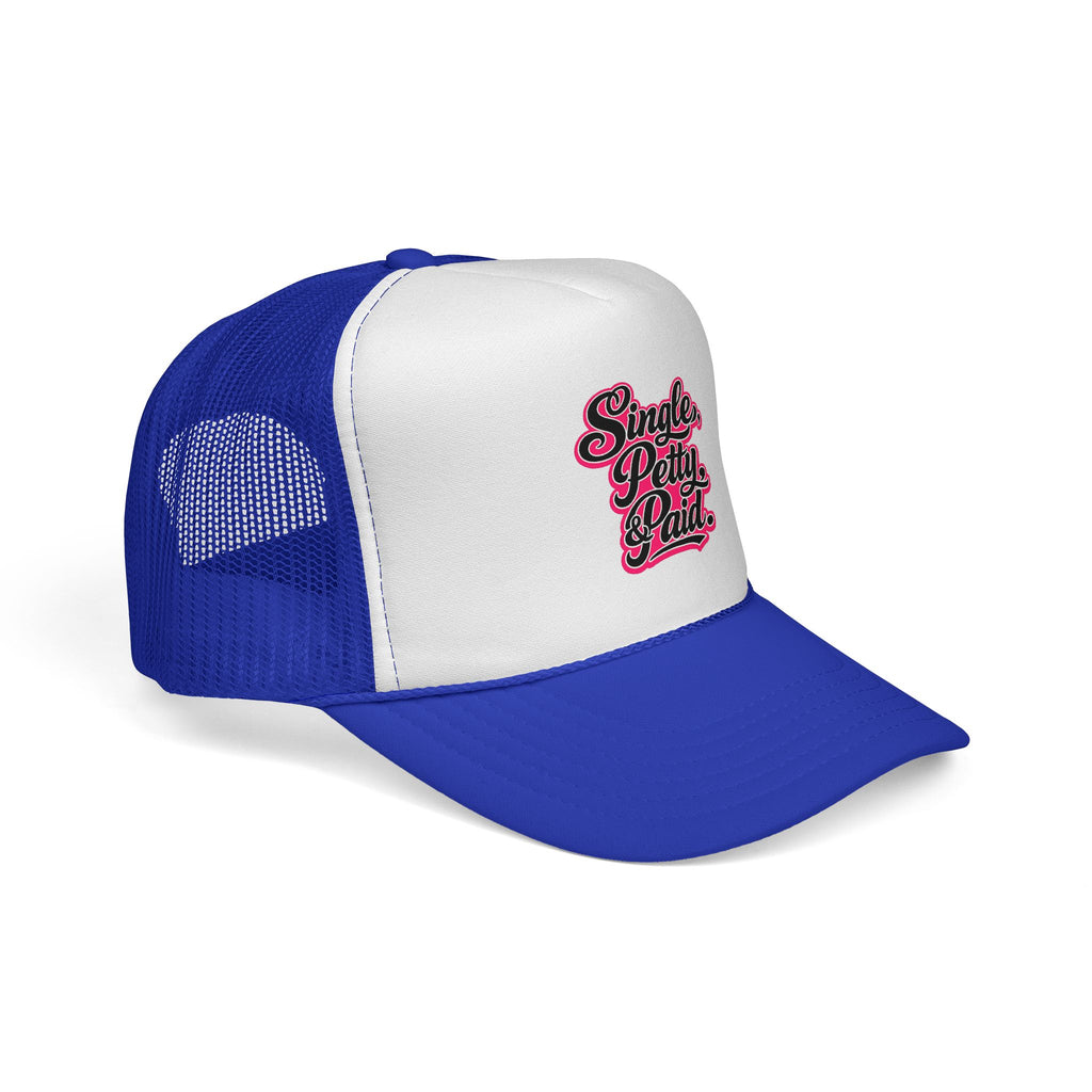 Trucker Hat — "Single, Petty & Paid" Retro Script Cap