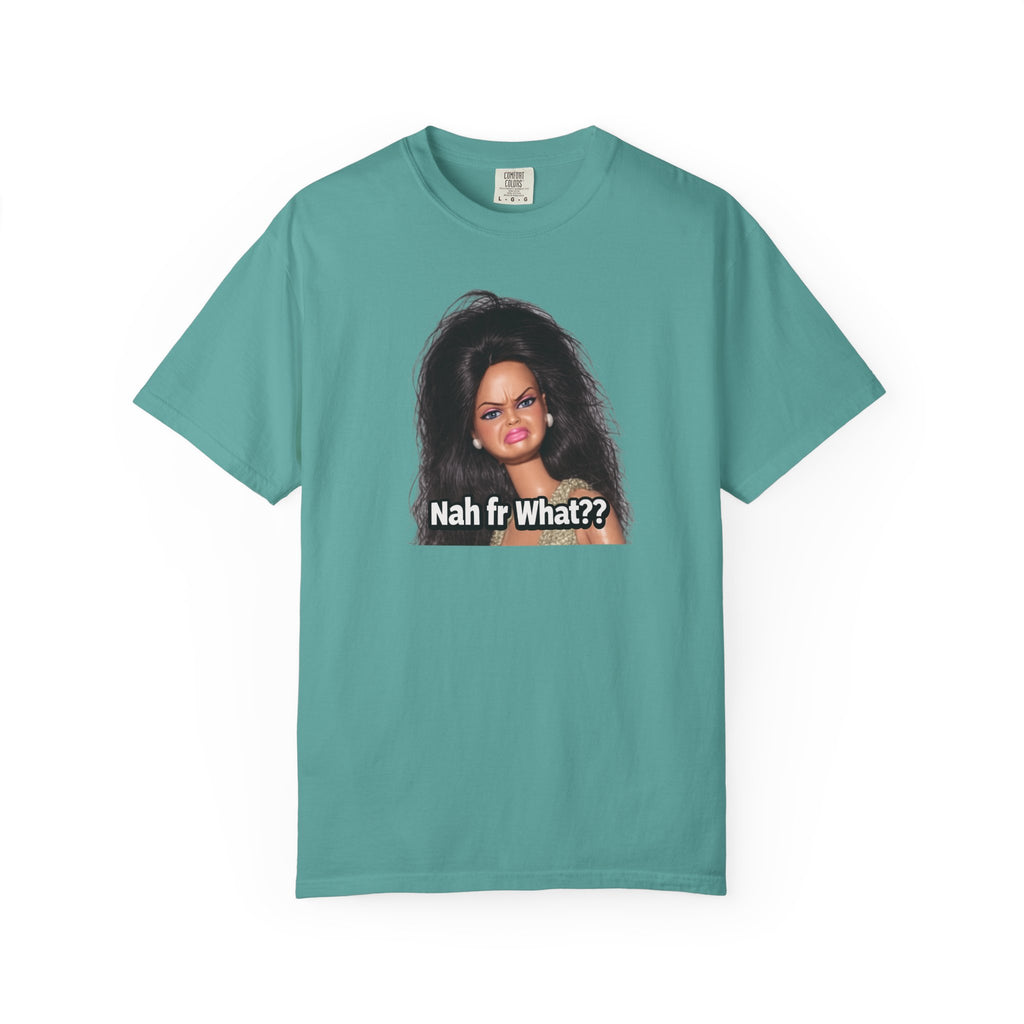 Graphic T-Shirt — "Nah fr What??" Sassy Doll Face Tee