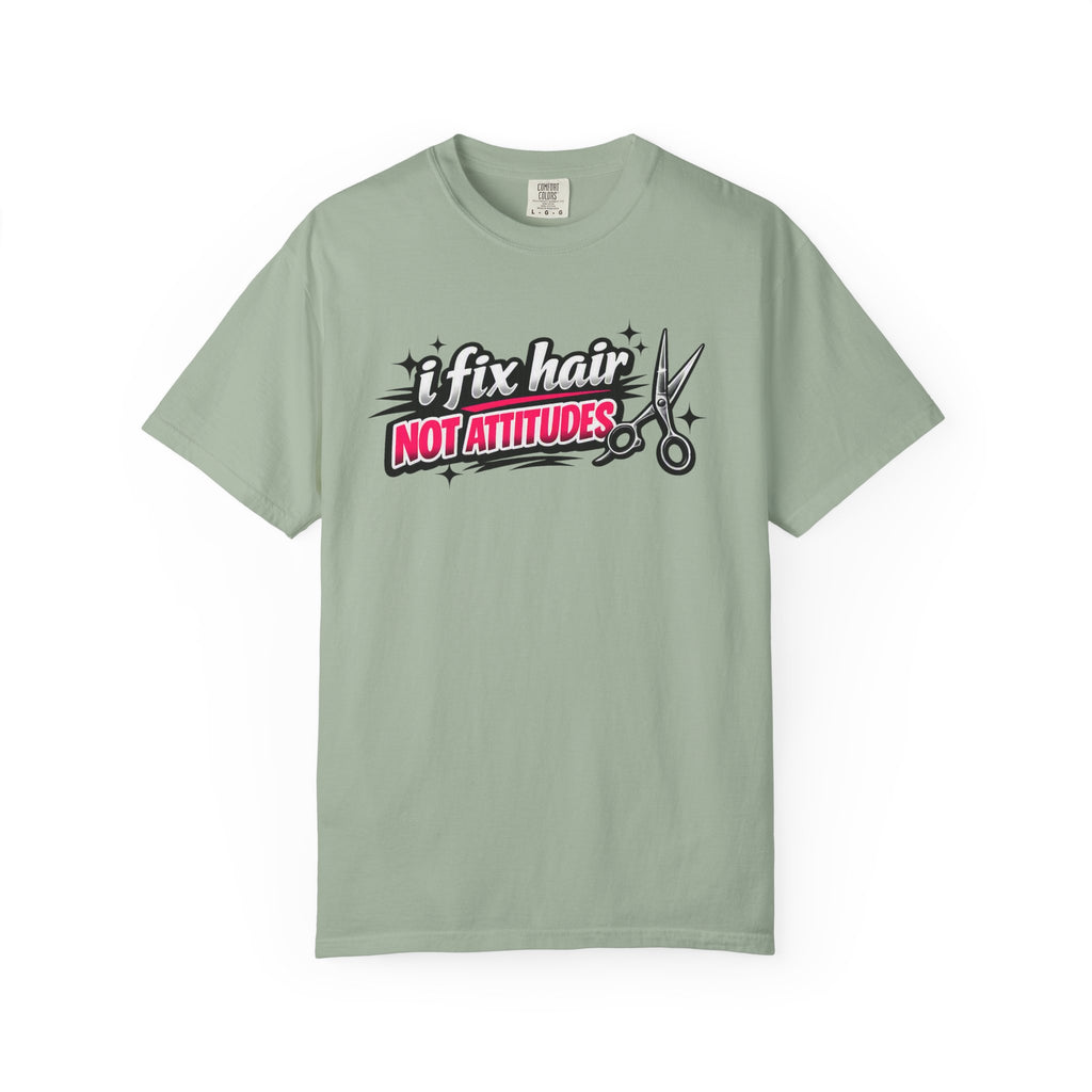 Hair Stylist T-Shirt — “I Fix Hair Not Attitudes” Scissors Graphic Tee