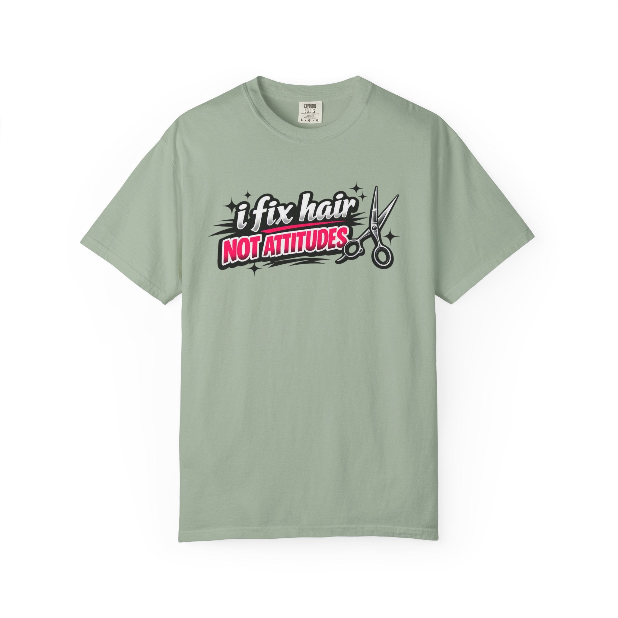 Hair Stylist T-Shirt — “I Fix Hair Not Attitudes” Scissors Graphic Tee
