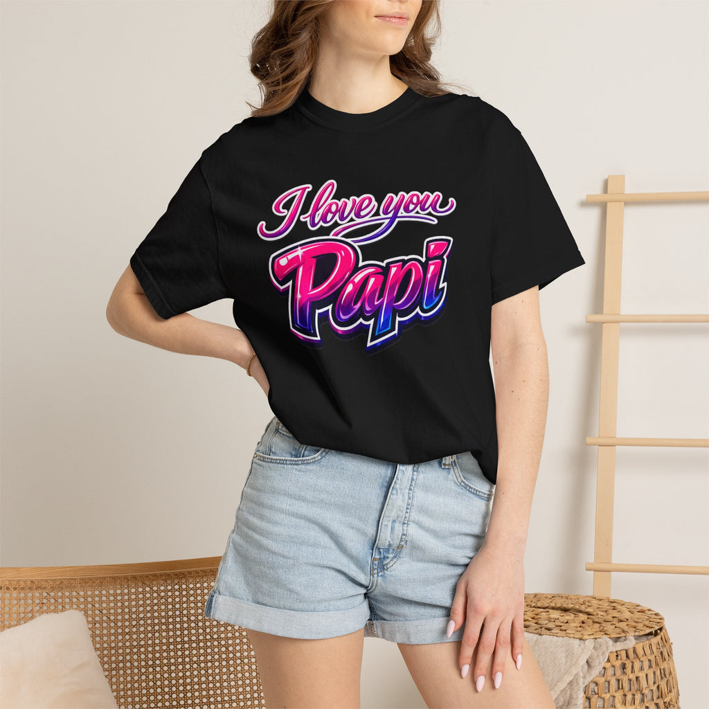 I Love You Papi T-Shirt