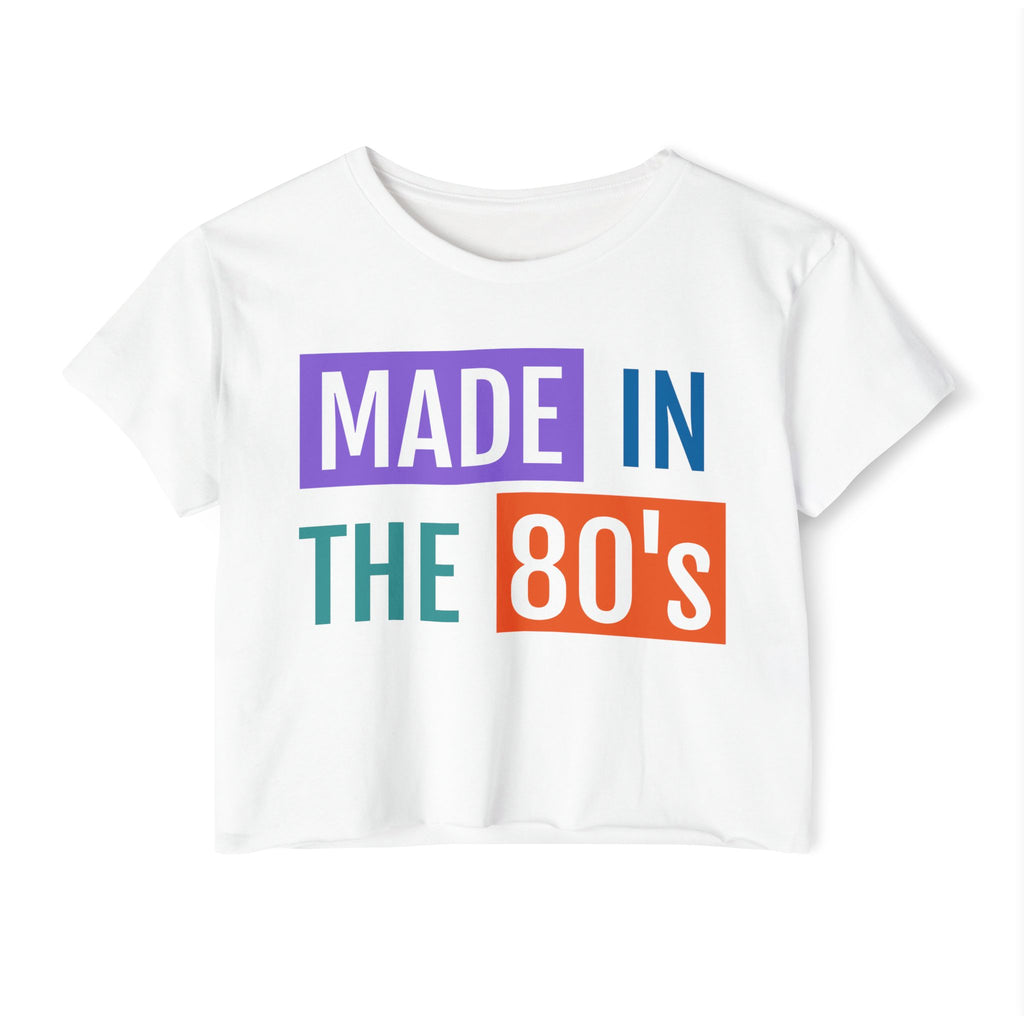 Made in the 80's Crop Top — Women's Retro Festival Tee