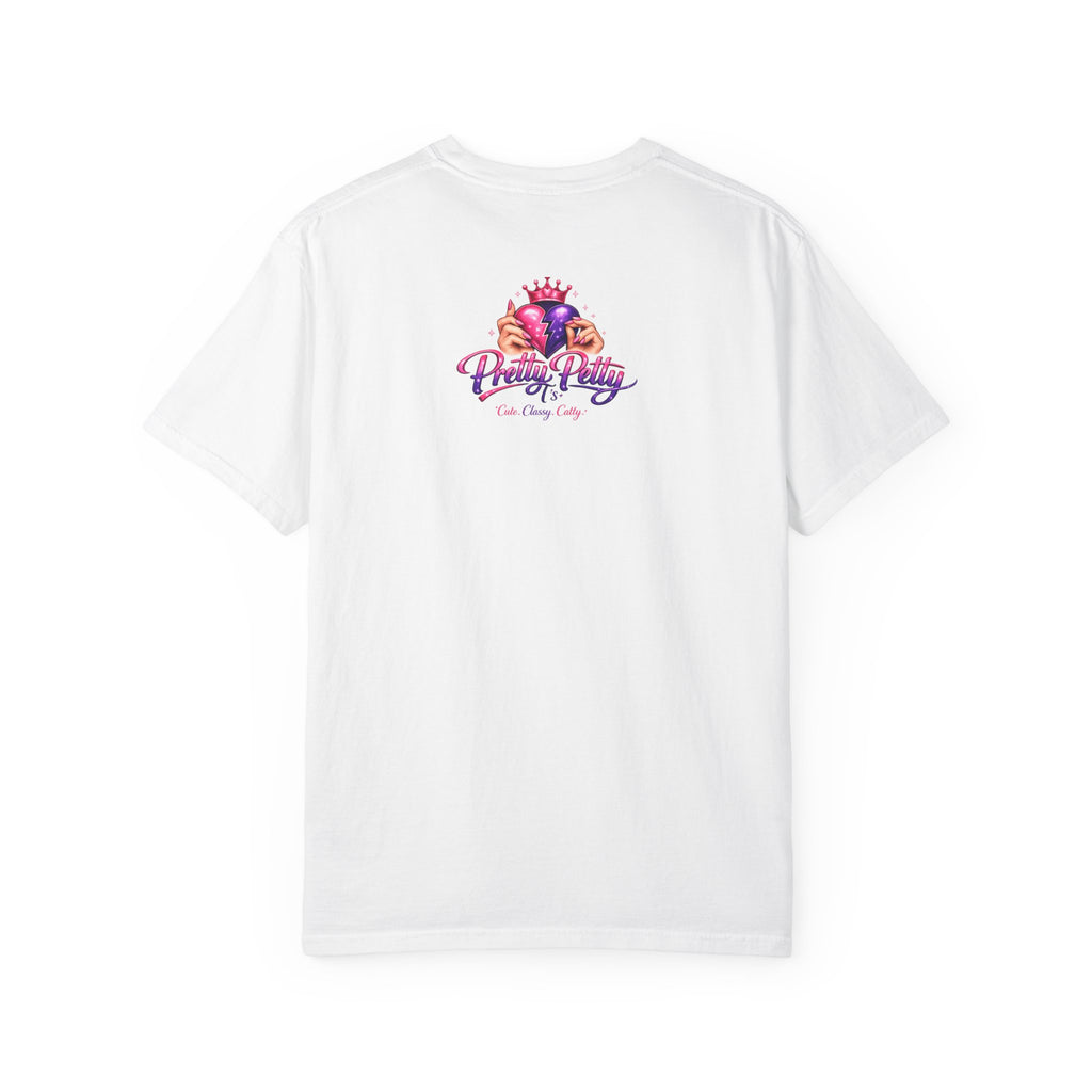 Graphic T-Shirt — "This Ain't Drama...this is Panhandle production." Back Logo Pretty Petty Design