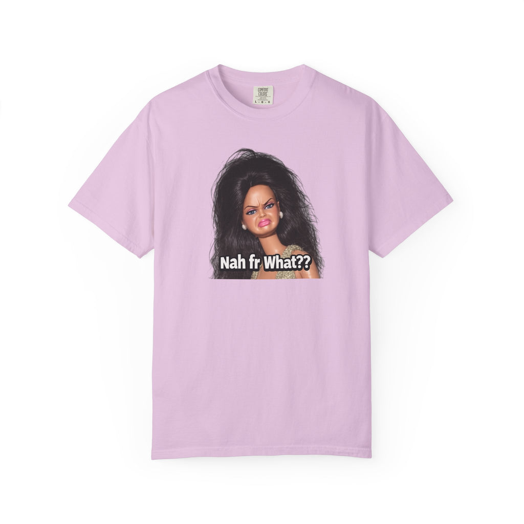 Graphic T-Shirt — "Nah fr What??" Sassy Doll Face Tee