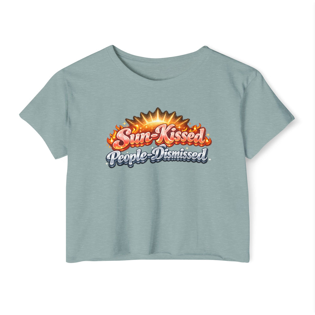 Sun-Kissed Crop Top — "Sun-Kissed, People-Dismissed" Festival Tee
