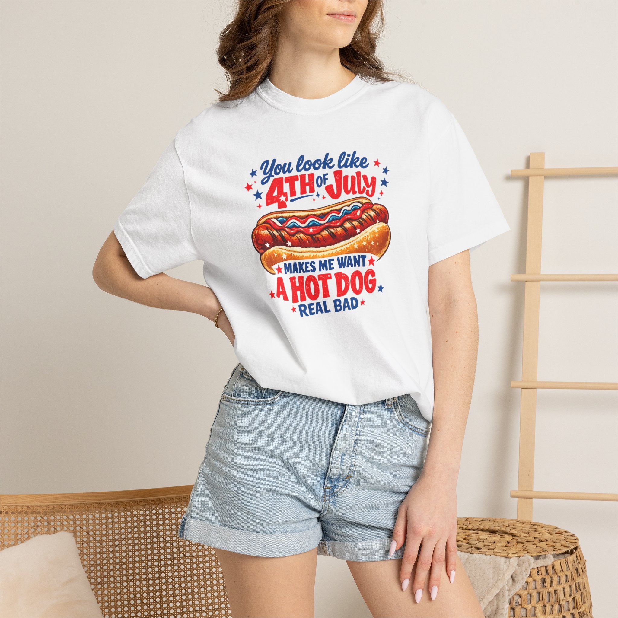 4th of July Hot Dog T-Shirt – "You Look Like 4th of July Makes Me Want a Hot Dog Real Bad"