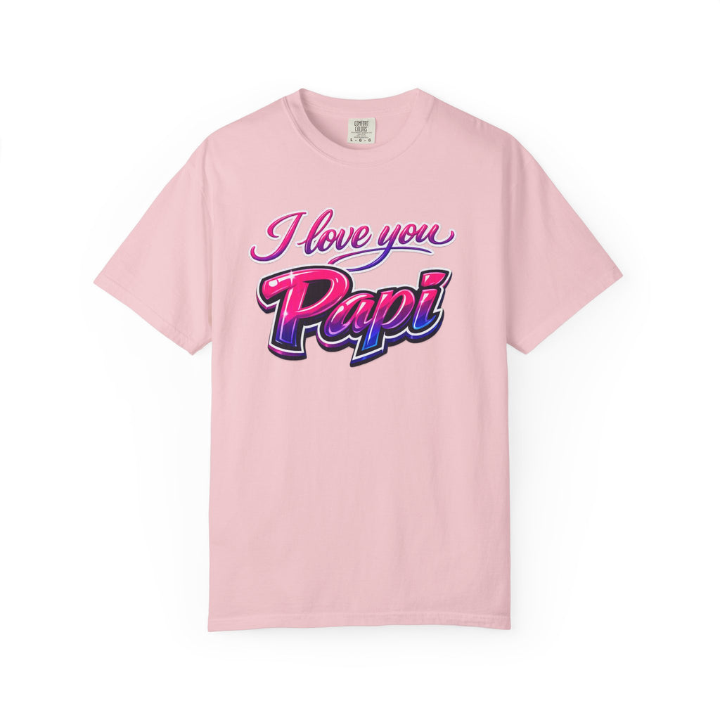 I Love You Papi T-Shirt
