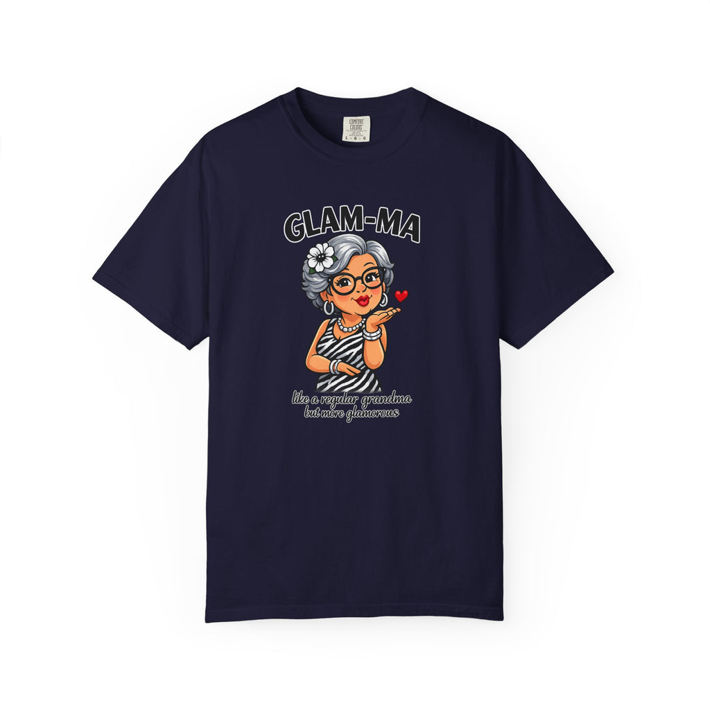 Glam-Ma T-Shirt — Cute Grandma Graphic Tee (“Glam-Ma: like a regular grandma but more glamorous”)