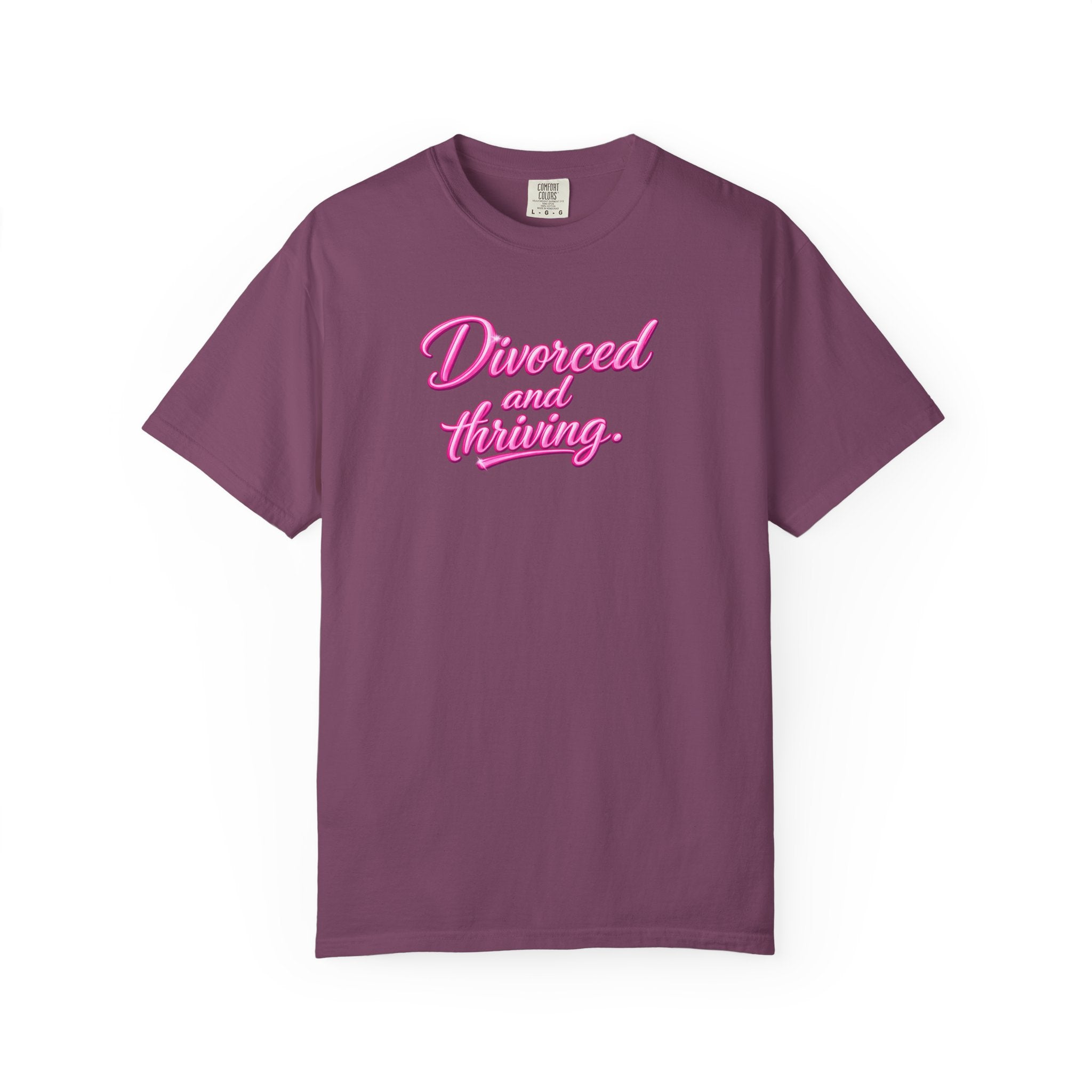 Divorced and Thriving T-Shirt — Empowerment Graphic Tee (front text)