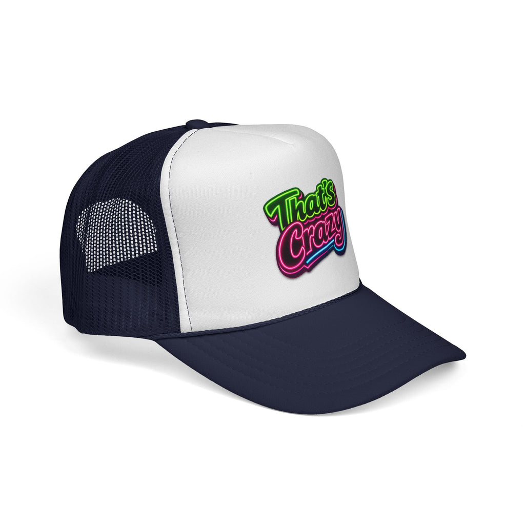 Trucker Cap — "That's Crazy" Retro Neon Patch