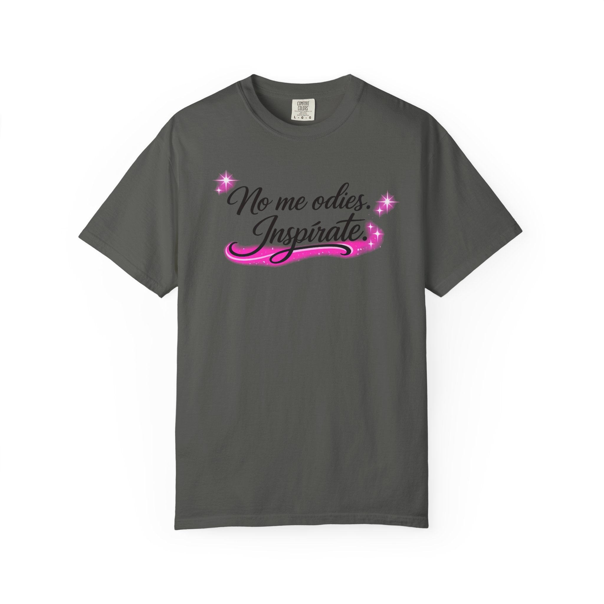 Inspirate Spanish Quote T-Shirt — “No me odies. Inspirate.” Pink Script Tee