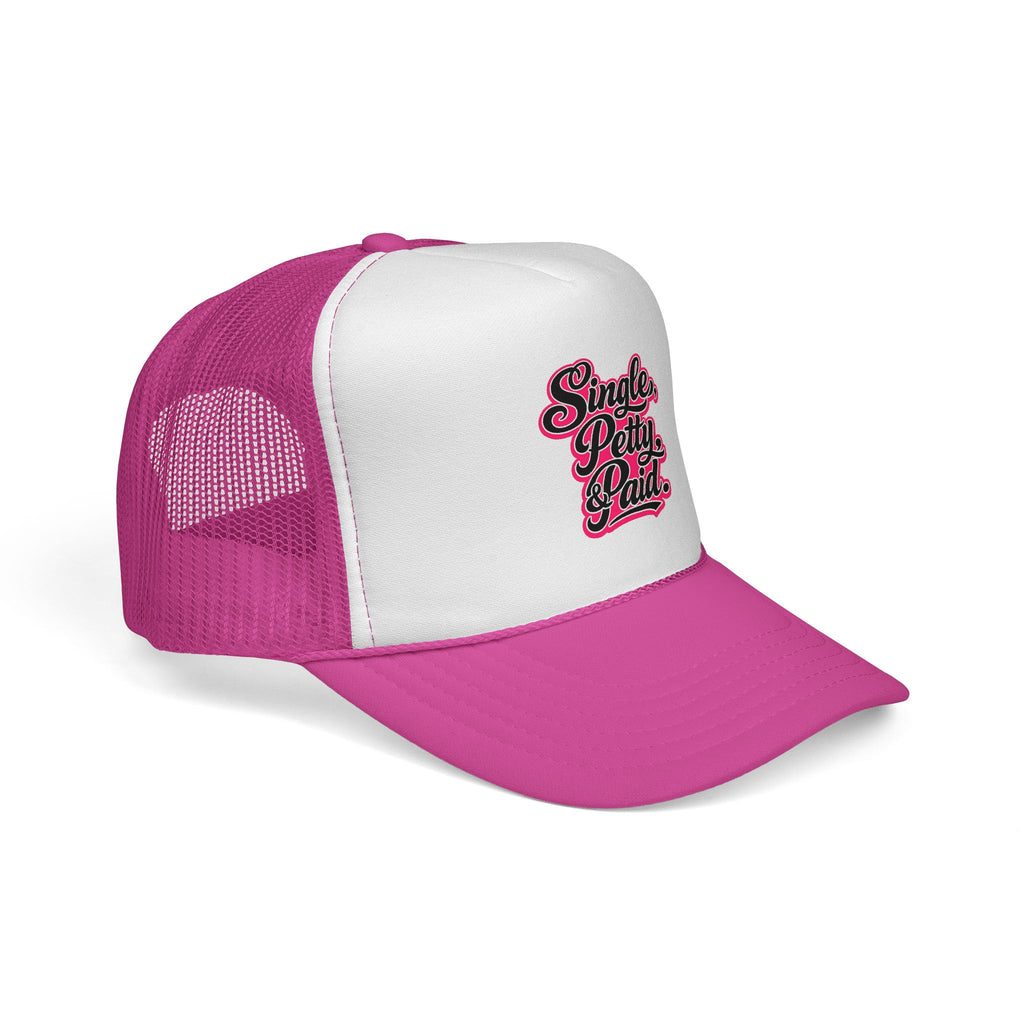 Trucker Hat — "Single, Petty & Paid" Retro Script Cap