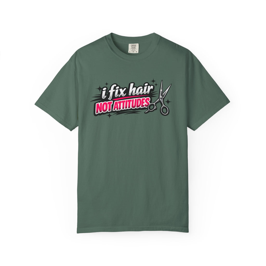 Hair Stylist T-Shirt — “I Fix Hair Not Attitudes” Scissors Graphic Tee