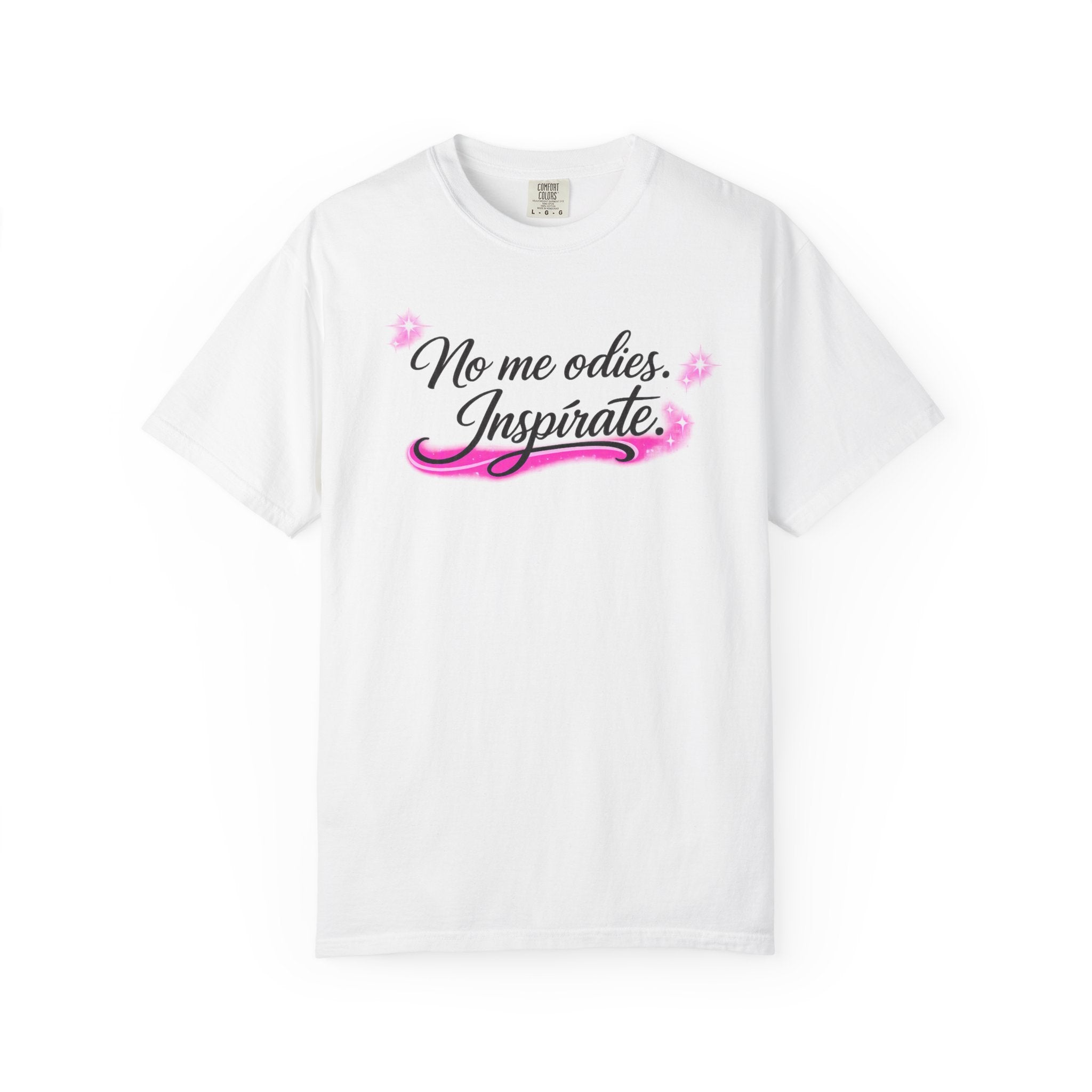 Inspirate Spanish Quote T-Shirt — “No me odies. Inspirate.” Pink Script Tee